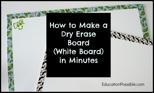 How to Make a Dry Erase Board (White Board) in Minutes - EducationPossible