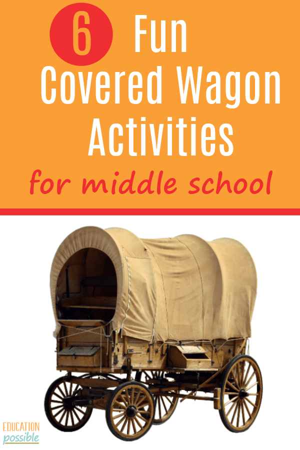 6 Covered Wagon Activities for Middle School