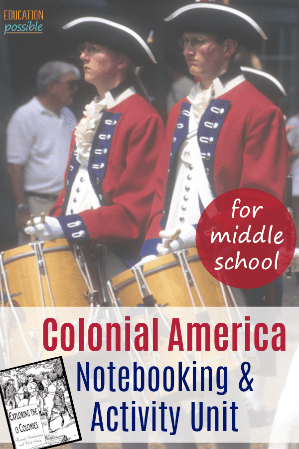 Is your middle schooler studying about Colonial America? This unit study is exactly what your older student needs to use along side your early American history curriculum. Make your lessons interactive with a wide variety of activities like notebooking, a craft, a period recipe, and more. Plus, helpful resources to aid your teen's research into the 13 Colonies. We love the individual colony pages! #colonialhistory #USHistory #unitstudy #middleschool #tweens #teens #educationpossible