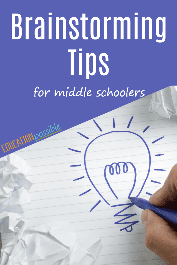 Does your middle schooler have trouble selecting a writing topic, have too many unrelated ideas, or no ideas to begin with? Brainstorming is a life skill (problem solving) that all teens need, especially to help with their writing. Here are several tips and activities you can use in your homeschool to teach your child how to brainstorm. I've found the first tip to be the most helpful in our language arts lessons. #brainstorming #lifeskills #educationpossible #tweens #teens #languagearts #writing