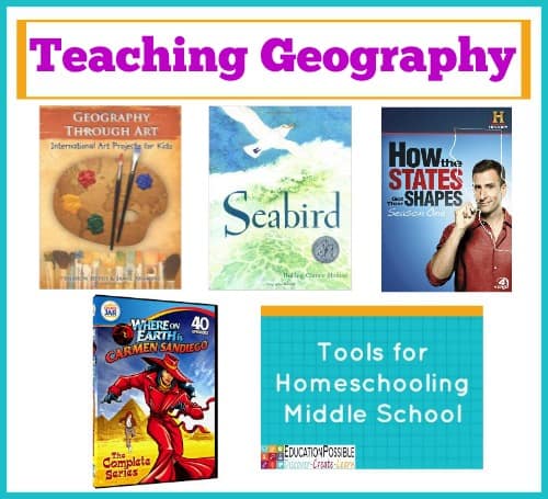 Tools for Homeschooling Middle School: Teaching Geography