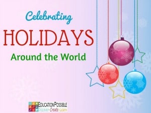 Celebrating Holidays Around the World