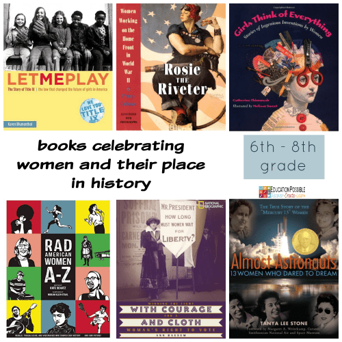 6 Women's History Books for Middle School Students @Education Possible