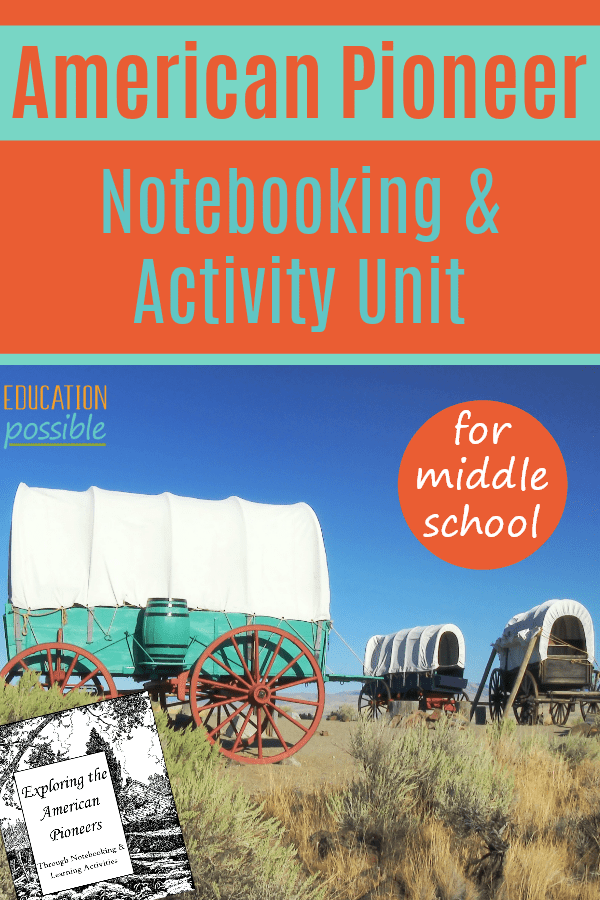 American Pioneer Notebooking and Activity Unit for Middle School