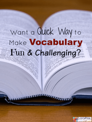 Want a Quick Way to Make Vocabulary Fun and Challenging? @EducationPossible