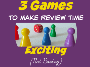 3 Games to Make Review Time Exciting (not Boring)