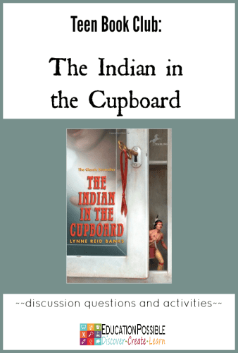 Teen Book Club Ideas: The Indian in the Cupboard @Education Possible