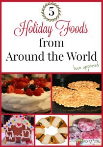 Holiday Foods from Around the World - Education Possible One of our favorite traditions is to expand our Geography lessons to include learning about holiday customs and activities around the world. We use crafts, field trips, and of course FOOD to bring our learning to life! Inspire your teen to travel without leaving home. You might find some gifts you can make and give to friends and family this season.