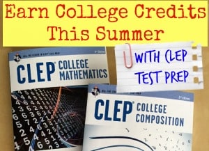 Homeschoolers Can Earn College Credits This Summer with CLEP Test Prep