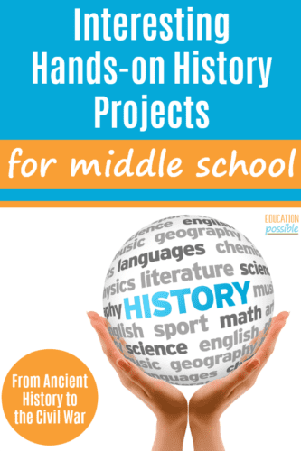 Middle school kids don't want to read about history from a dry textbook. They want to interact with history. Use hands-on projects and activities to engage teens like these - covering ancient history, medieval history, colonial times, American pioneers, and civil war. Which time period will you have fun with first? #historyisfun #teens #tweens #handsonhistory #middleschool #homeschoolhistory #educationpossible #ancienthistory #medievalhistory #colonialhistory #americanpioneers #civilwar