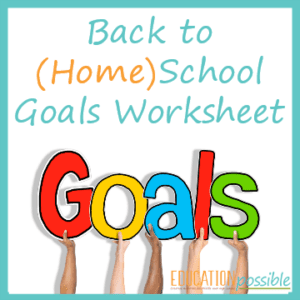 Back to Home School Goals Worksheet for Tweens and Teens.