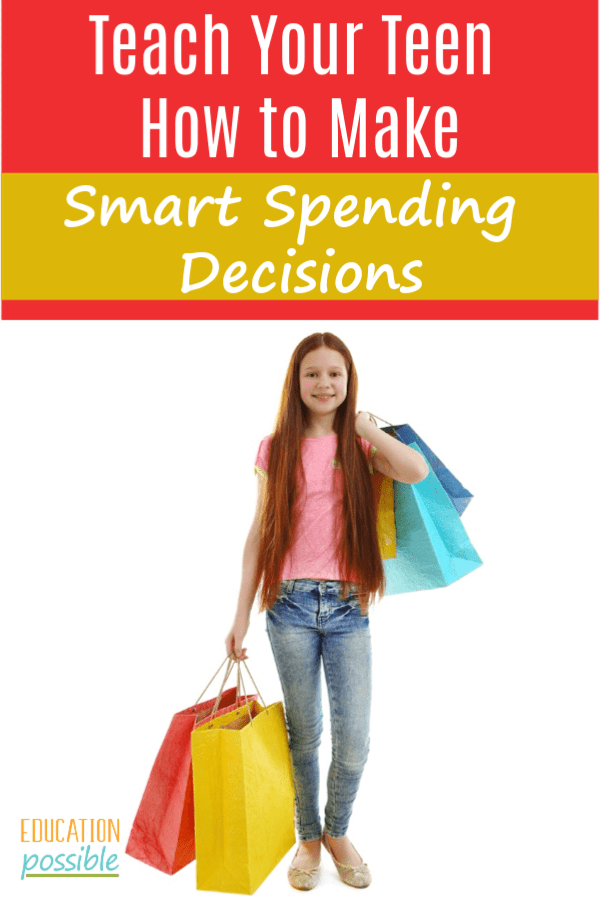 When teaching your teen the basics of personal finance, one key component is helping them understand how to make smart spending decisions. Most families tell their kids that saving is important, and it is, but without also mastering the ability to spend wisely, teens will never reach their financial goals, regardless of how much money they make. Go through the spending scenarios included. #smartspending #howtobudget #personalfinance #teens #tweens #middleschool #lifeskills #educationpossible