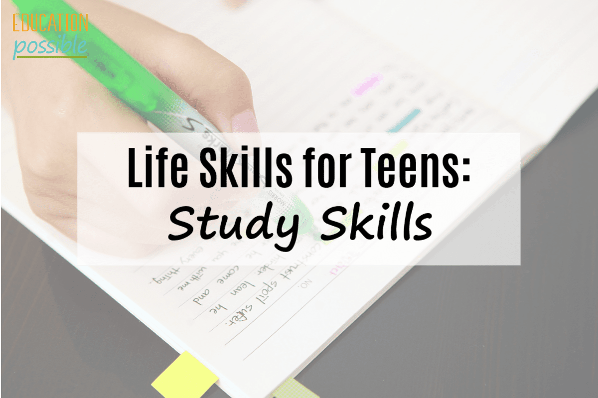 Hand holding green highlighter on page with writing. Text overlay reads Life Skills for Teens: Study Skills