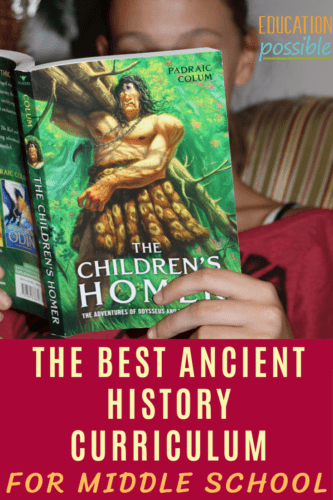 Teen girl reading The Children's Homer. Text overlay reads The best ancient history curriculum for Middle School.