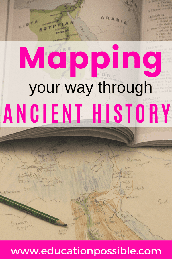 Handmade Ancient History map with study guide. Overlay text reads Mapping your way through Ancient History