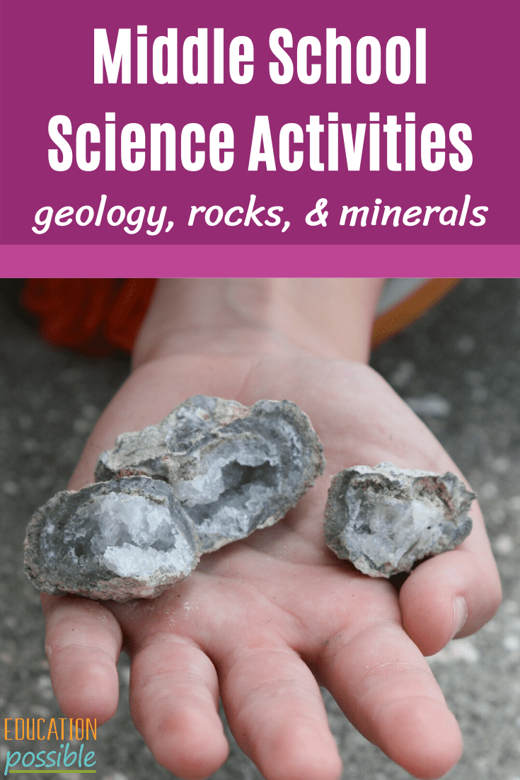Outstretched hand holding three pieces of grey geodes, broken open with white crystals inside. Purple rectangle at the top of the image with white text inside, reading Middle School Science Activities geology, rocks, & minerals