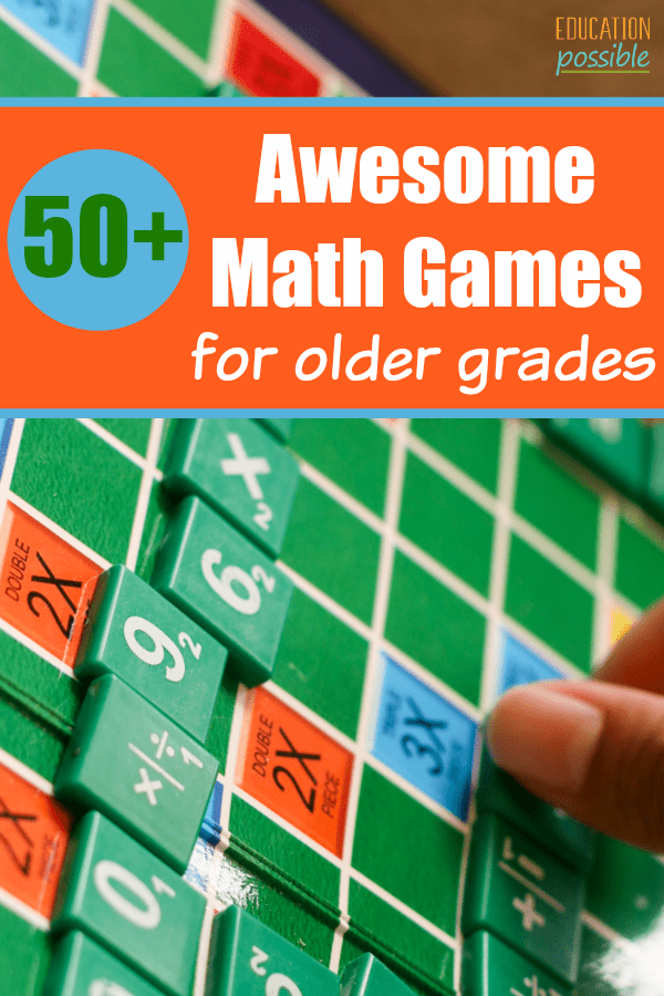 Full image close up of math scrabble board games with green tiles on the board. Orange rectangle over the image on top with text reading 50+ Awesome Math Games for Older Grades