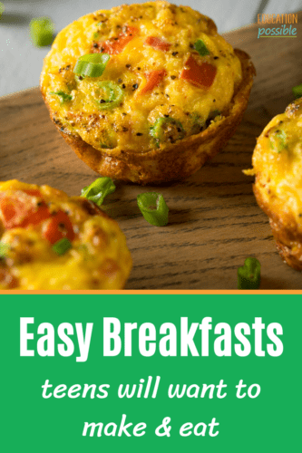 Close up image of three egg casserole muffins. Below is a green rectangle with white text inside reading Easy Breakfasts Teens will Want to Make & Eat.