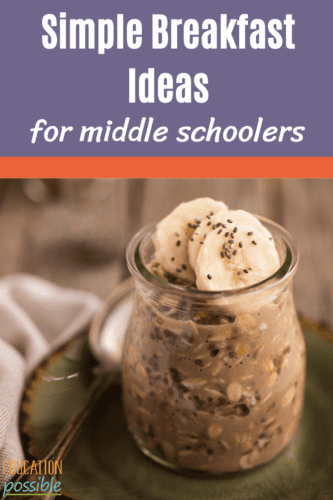 Small glass jar with chocolate overnight oats inside with 3 sliced bananas on top, sitting on a green plate with a silver spoon resting to the left. Above is a bluish purple rectangle with white text reading Simple Breakfast Ideas for Middle Schoolers