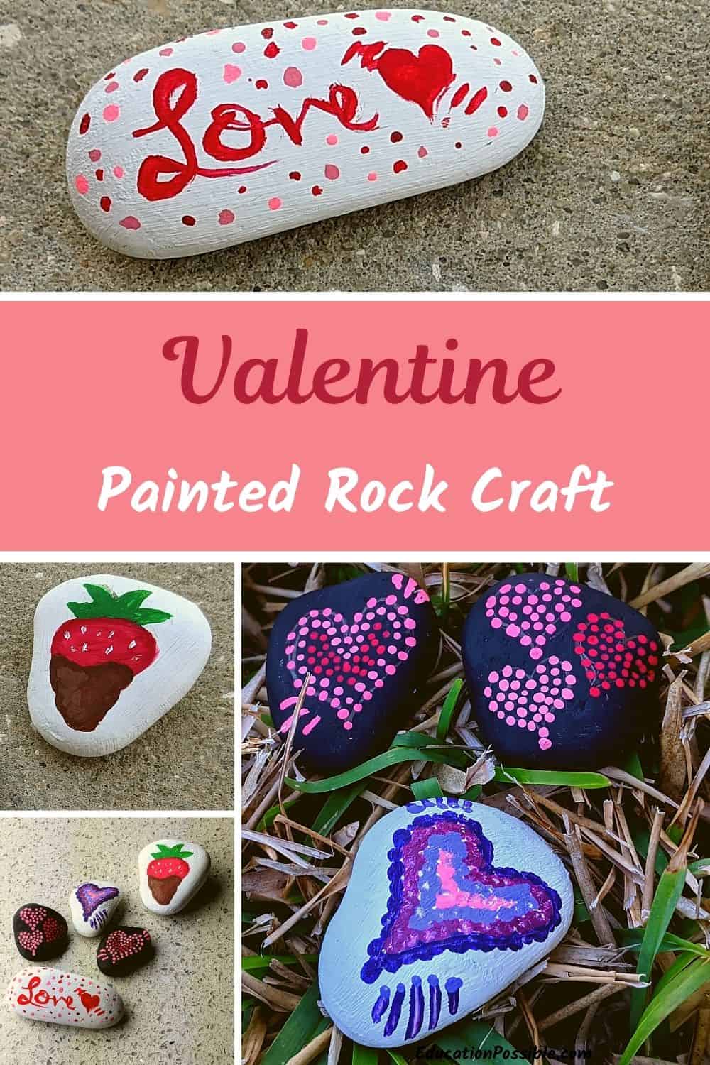 Collage of Valentine themed painted rocks