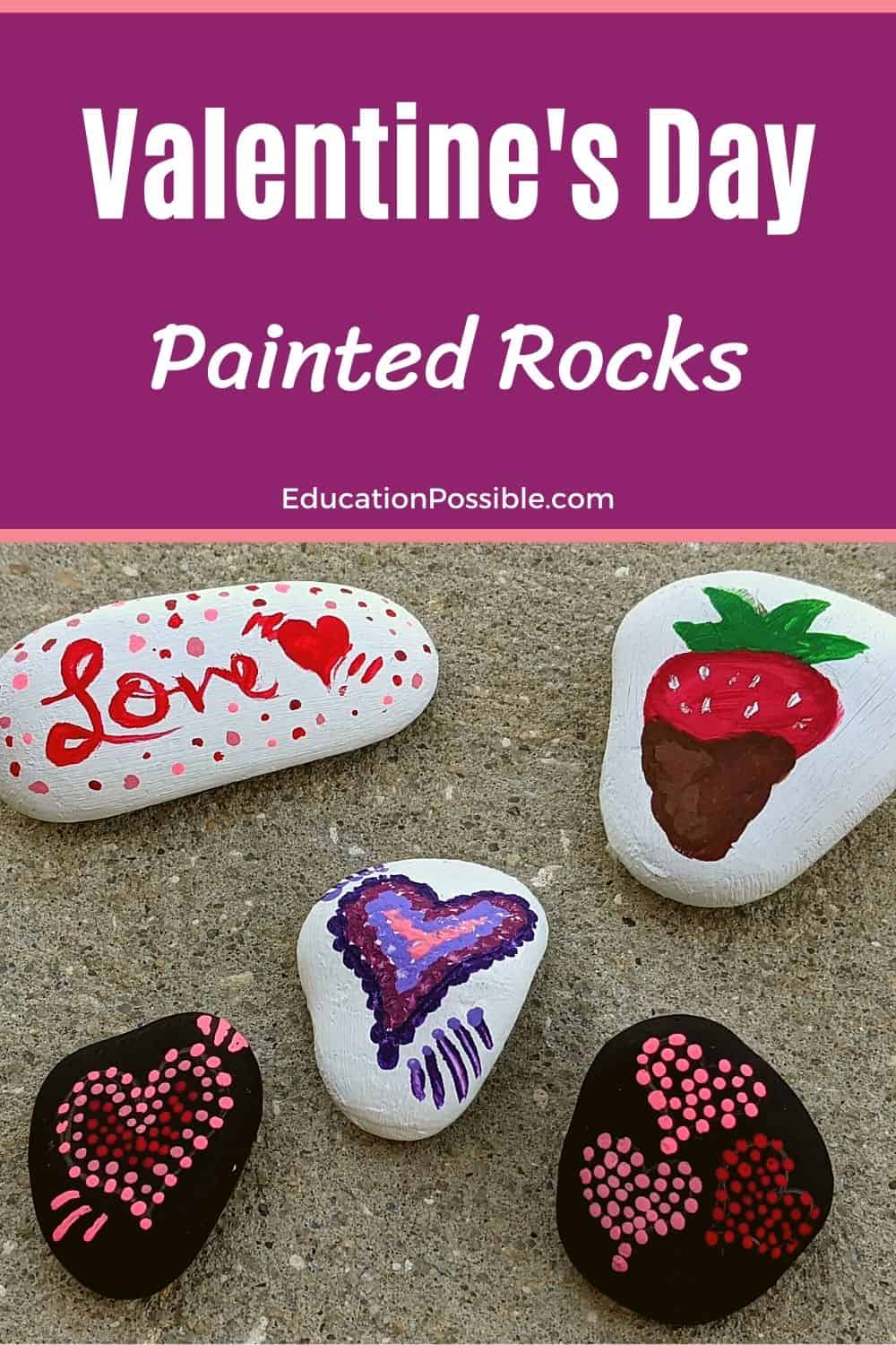 Valentine themed painted rocks