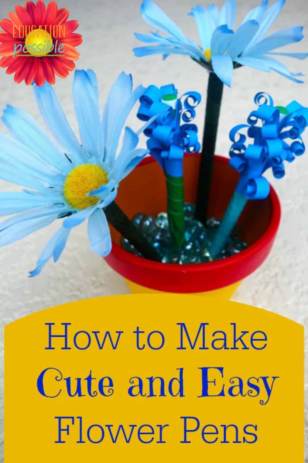 How to Make Cute and Easy Flower Pens