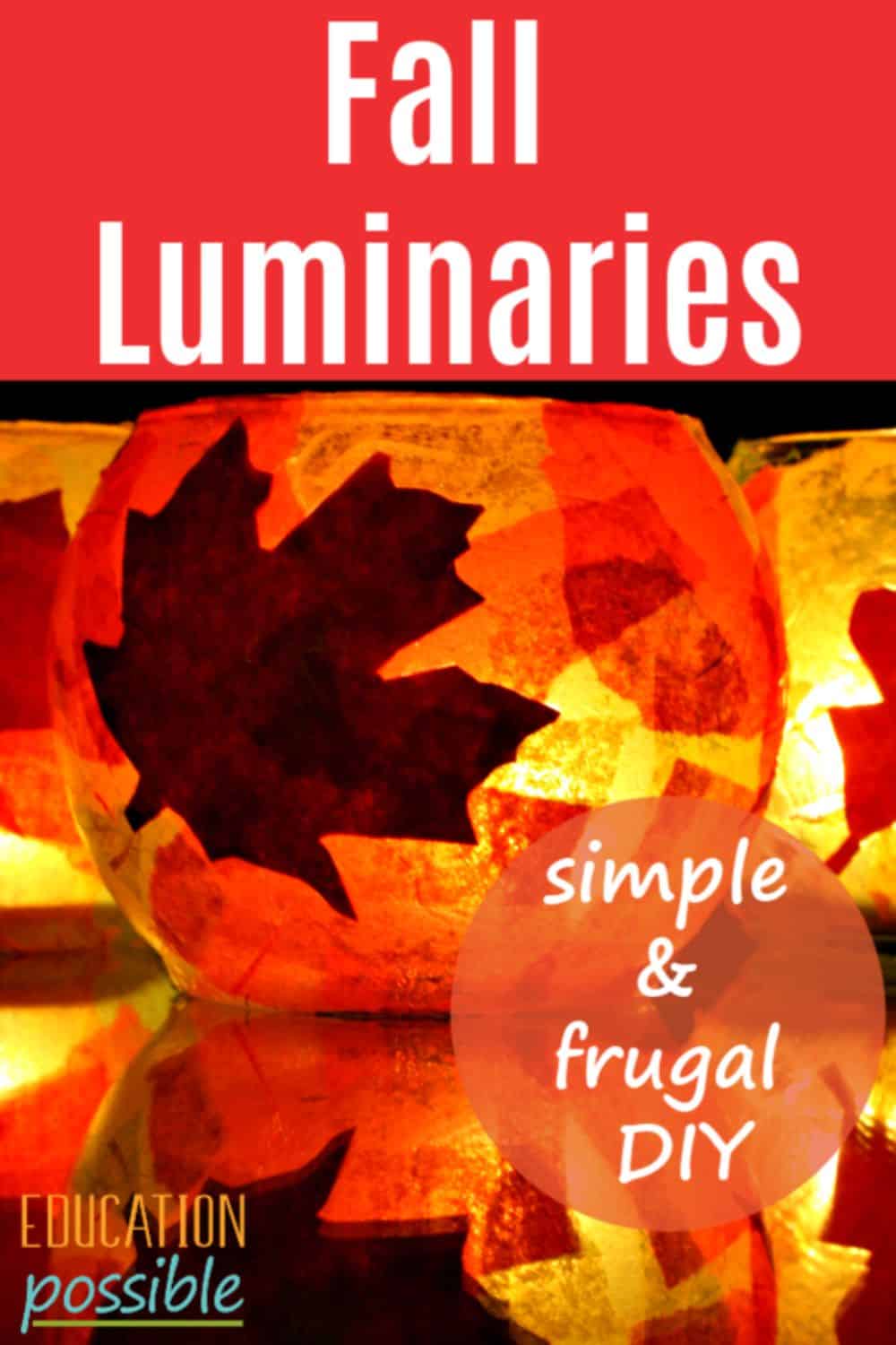 DIY fall leaf luminary lit up with a tea light candle at night.