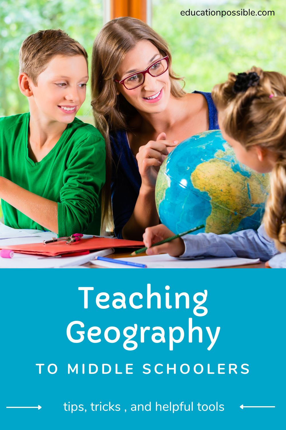 Teaching Geography to Middle School Students
